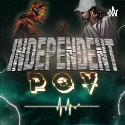 Podcast thumbnail for Independent P.O.V