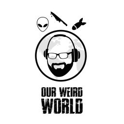 Podcast thumbnail for Our Weird World