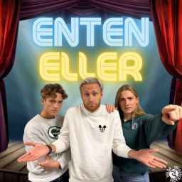Podcast thumbnail for ENTEN/ELLER
