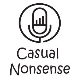Podcast thumbnail for Casual Nonsense