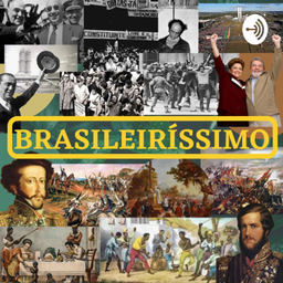 Podcast thumbnail for Brasileiríssimo