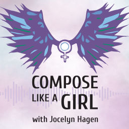 Podcast thumbnail for Compose Like a Girl