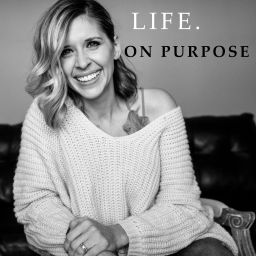 Podcast thumbnail for Life. On Purpose
