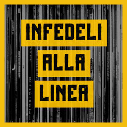 Podcast thumbnail for Infedeli alla linea