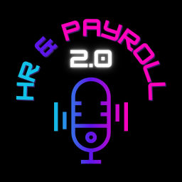 Podcast thumbnail for HR & Payroll 2.0