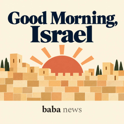 Podcast thumbnail for Good Morning, Israel