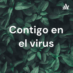 Podcast thumbnail for Contigo en el virus