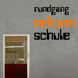 Podcast thumbnail for rundgang reformschule