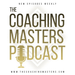 Podcast thumbnail for The Coaching Masters Podcast