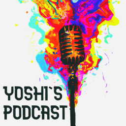 Podcast thumbnail for Yoshi's Podcast