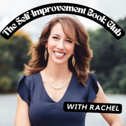 Podcast thumbnail for Self-improvement Book Club by Rachel