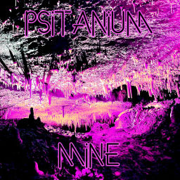 Podcast thumbnail for Psitanium Mine