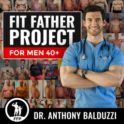 Podcast thumbnail for Fit Father Project Podcast