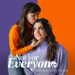 Podcast thumbnail for Not For Everyone