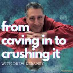 Podcast thumbnail for From Caving In To Crushing It