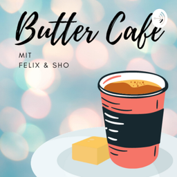 Podcast thumbnail for Butter Café
