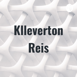 Podcast thumbnail for Klleverton Reis