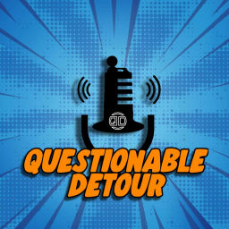 Podcast thumbnail for Questionable Detour