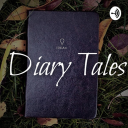 Podcast thumbnail for Diary Tales