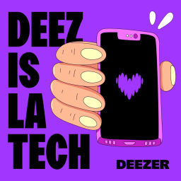 Podcast thumbnail for Deez is la tech