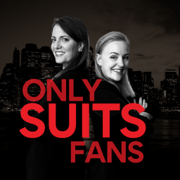 Podcast thumbnail for Only Suits Fans