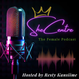 Podcast thumbnail for SheCentre: The Female Podcast
