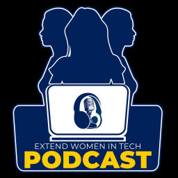 Podcast thumbnail for Extend Women in Tech Podcast