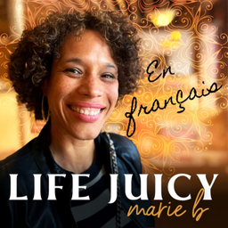 Podcast thumbnail for Life Juicy en français!