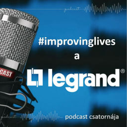 Podcast thumbnail for Legrand #ImprovingLives