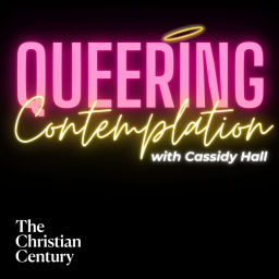 Podcast thumbnail for Queering Contemplation