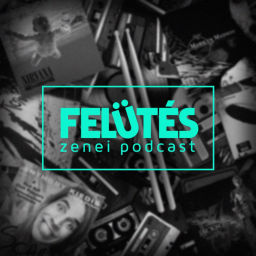 Podcast thumbnail for Felütés - Zenei Podcast