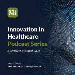 Podcast thumbnail for Innovation in Healthcare Podcast