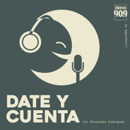 Podcast thumbnail for Date y cuenta
