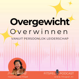 Podcast thumbnail for Overgewicht Overwinnen vanuit Persoonlijk Leiderschap | Fitspel