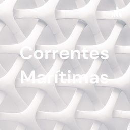 Podcast thumbnail for Correntes Marítimas
