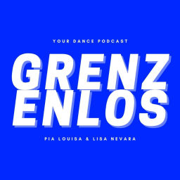 Podcast thumbnail for Grenzenlos - Your Dance Podcast