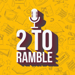Podcast thumbnail for 2 To Ramble