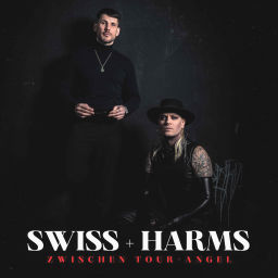 Podcast thumbnail for SWISS+HARMS - ZWISCHEN TOUR + ANGEL