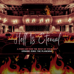 Podcast thumbnail for Hell Is Eternal