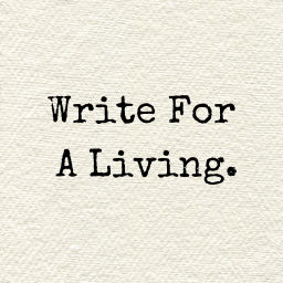 Podcast thumbnail for Write For A Living