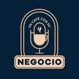Podcast thumbnail for Un Café con su Negocio