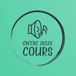 Podcast thumbnail for Entre Deux Cours