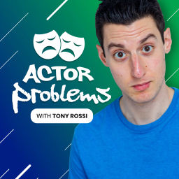 Podcast thumbnail for Actor Problems