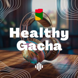 Podcast thumbnail for HealthyGacha 健康卡片