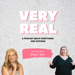Podcast thumbnail for Very Real