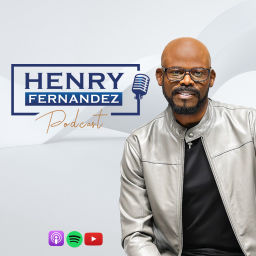 Podcast thumbnail for Henry Fernandez Podcast