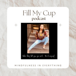 Podcast thumbnail for Fill My Cup