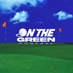 Podcast thumbnail for On The Green Podcast w/ Tiger Hood