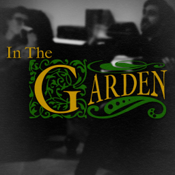 Podcast thumbnail for In The Garden