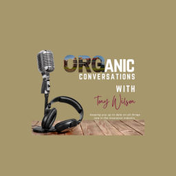 Podcast thumbnail for ORGanic Conversations
